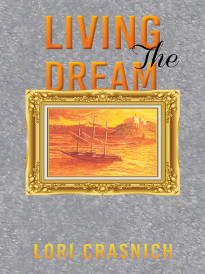 cover image of Living The Dream